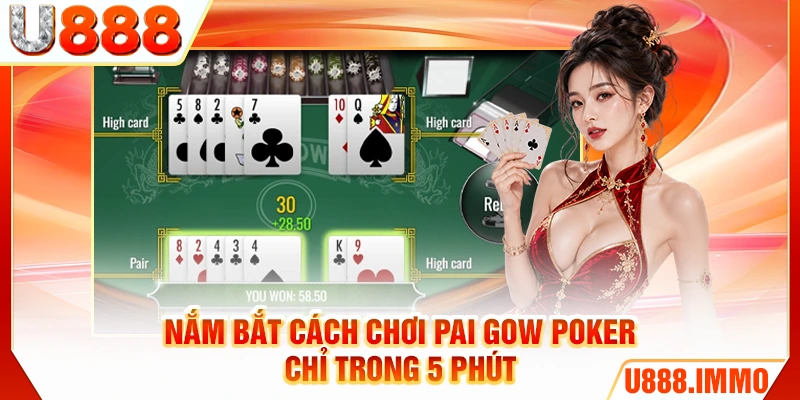 nam-bat-cach-choi-pai-gow-poker-chi-trong-5-phut
